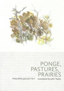 Philippe Jaccottet, Ponge, Pastures, Prairies, Black Square Editions, 2020
