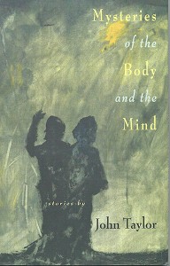 Mysteries of the Body and the Mind, Story Line Press, 1998