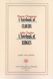 A Notebook of Clouds (by Pierre Chappuis) & A Notebook of Ridges (by John Taylor), The Fortnightly Review, 2019
