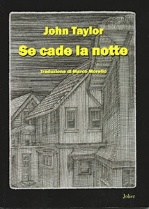 Se cade la notte, Edizioni Joker, traduit par Marco Morello, 2014